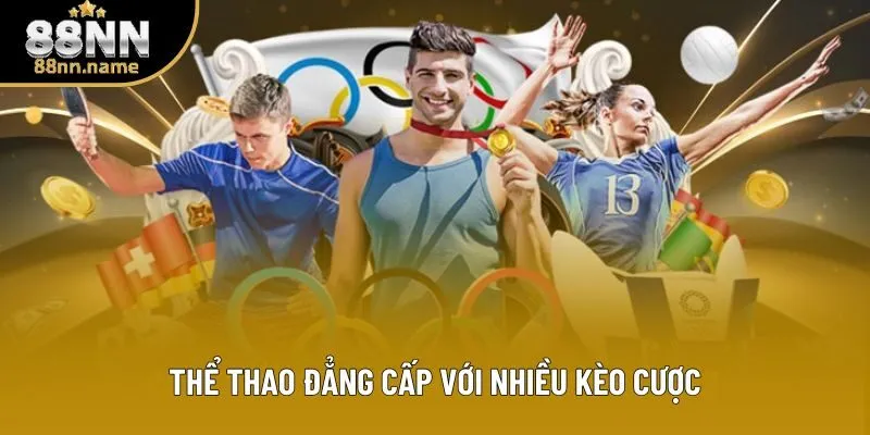 Thể thao đẳng cấp với nhiều kèo cược Thể thao đẳng cấp với nhiều kèo cược