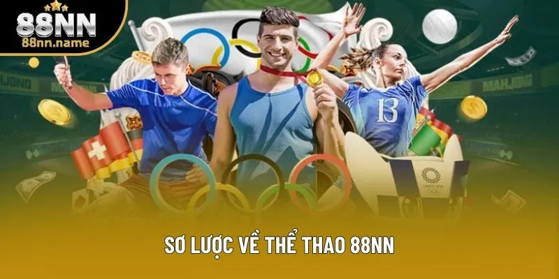 Sơ lược về thể thao 88NN Sơ lược về thể thao 88NN