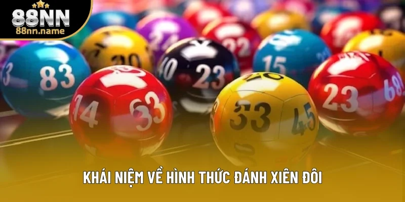 Nội dung định nghĩa của hình thức xiên đôi Nội dung định nghĩa của hình thức xiên đôi
