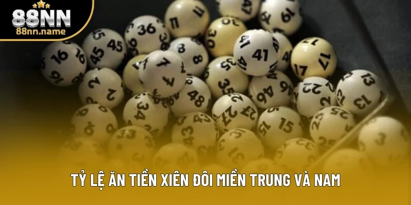 Tỷ lệ ăn xiên 2 tại miền Trung và Nam Bộ Tỷ lệ ăn xiên 2 tại miền Trung và Nam Bộ