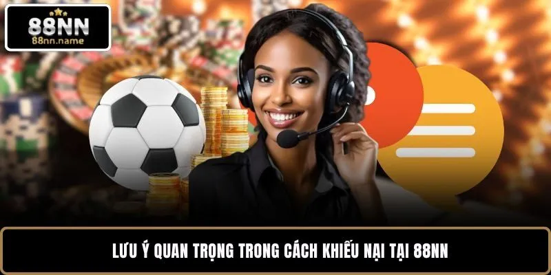 Cách Khiếu Nại Tại 88NN – Bí Quyết Đòi Quyền Lợi Hội Viên 3 image 30