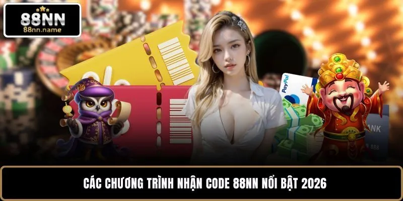 Nhận Code 88NN - Săn Thưởng Miễn Phí Từ Nhiều Ưu Đãi Mới 3 image 33